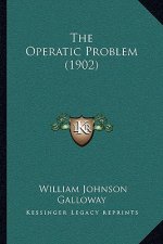 The Operatic Problem (1902)