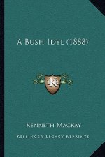 A Bush Idyl (1888)