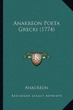 Anakreon Poeta Grecki (1774)