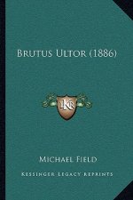 Brutus Ultor (1886)