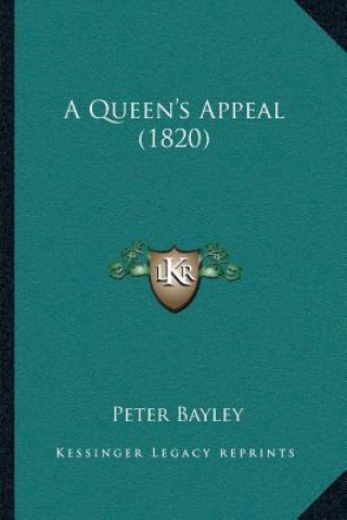 A Queen's Appeal (1820)