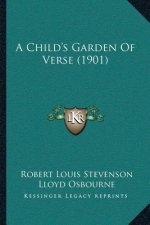 A Child's Garden Of Verse (1901)
