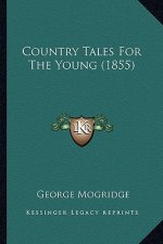 Country Tales For The Young (1855)