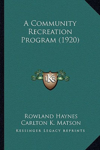 A Community Recreation Program (1920)