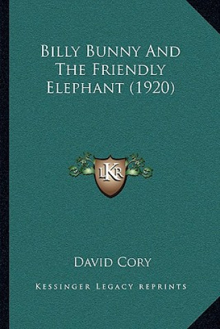 Billy Bunny And The Friendly Elephant (1920)