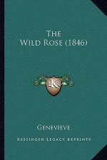 The Wild Rose (1846)