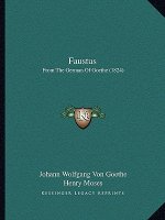 Faustus: From The German Of Goethe (1824)