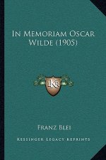 In Memoriam Oscar Wilde (1905)