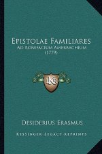 Epistolae Familiares: Ad Bonifacium Amerbachium (1779)