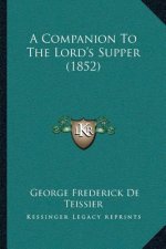 A Companion To The Lord's Supper (1852)