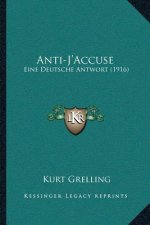 Anti-J'Accuse: Eine Deutsche Antwort (1916)