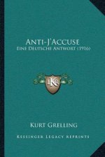 Anti-J'Accuse: Eine Deutsche Antwort (1916)