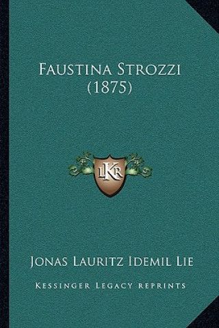 Faustina Strozzi (1875)
