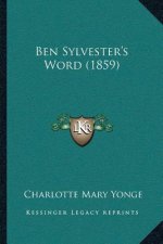 Ben Sylvester's Word (1859)