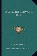 Eastertide Sermons (1866)