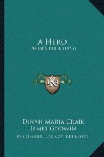 A Hero: Philip's Book (1853)
