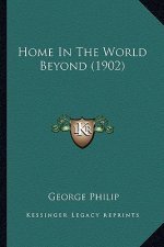 Home In The World Beyond (1902)