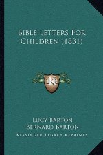 Bible Letters For Children (1831)