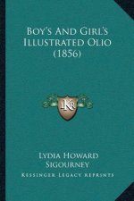 Boy's And Girl's Illustrated Olio (1856)