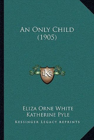 An Only Child (1905)