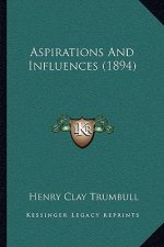 Aspirations And Influences (1894)
