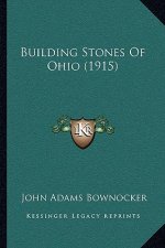 Building Stones Of Ohio (1915)