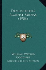 Demosthenes Against Midias (1906)