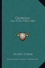 Giorgio: And Other Poems (1881)