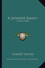 A Japanese Family: A Tale (1905)