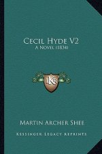 Cecil Hyde V2: A Novel (1834)