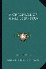 A Chronicle of Small Beer (1893)