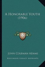 A Honorable Youth (1906)