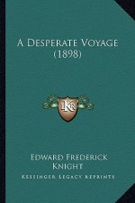 A Desperate Voyage (1898)