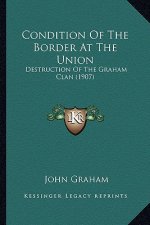 Condition Of The Border At The Union: Destruction Of The Graham Clan (1907)