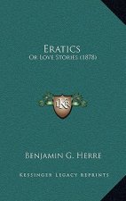 Eratics: Or Love Stories (1878)
