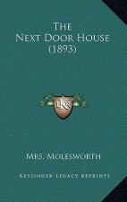 The Next Door House (1893)