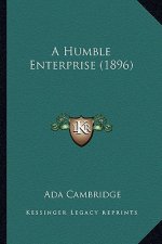 A Humble Enterprise (1896)