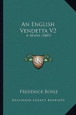 An English Vendetta V2: A Novel (1887)