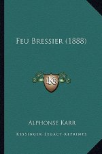 Feu Bressier (1888)