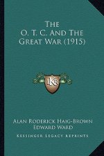 The O. T. C. And The Great War (1915)