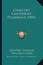 Chaucer's Canterbury Pilgrimage (1892)