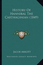 History Of Hannibal The Carthaginian (1849)