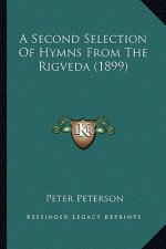 A Second Selection Of Hymns From The Rigveda (1899)