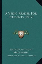 A Vedic Reader For Students (1917)