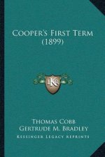 Cooper's First Term (1899)