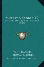 Moody A Sankey V2: Vn Mhrydain Fawr A'r Iwerddon (1878)