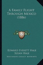A Family Flight Through Mexico (1886)