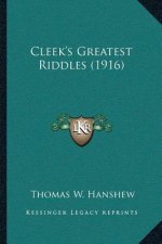 Cleek's Greatest Riddles (1916)