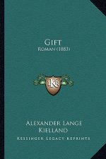 Gift: Roman (1883)