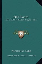 300 Pages: Melanges Philosophiques (1861)
